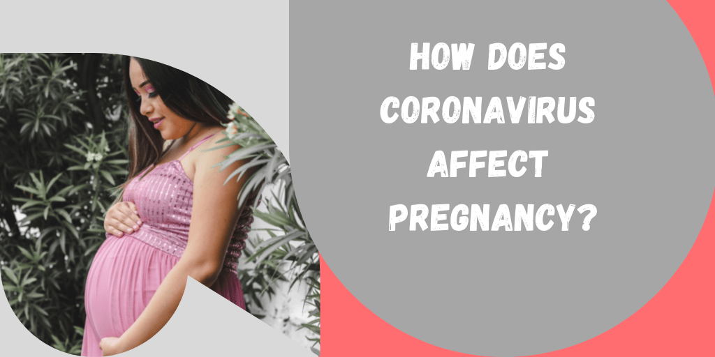 Here’s What No One Tells You- Pregnancy And Coronavirus