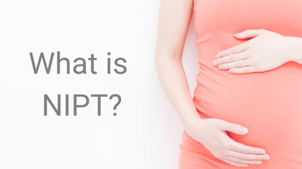 What is NIPT?