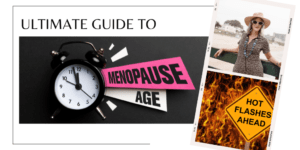 ultimate guide to Menopause
